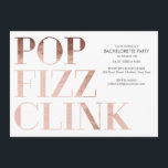 Pop Fizz Clink Bachelorette Party nodigt Faux Foli Kaart<br><div class="desc">Deze trendy bachelorette party-uitnodiging bevat een schitterend confetti-patroon op de achterkant en de uitdrukking "Pop fizz clink" in de glanzend faux roos goudfolie op de voorkant,  perfect voor een chic bachelorette party. Het zou ook geweldig werken voor een nieuw jaar feest of cocktailparty!</div>