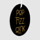 Pop Fizz Clink Elegant Typografie Foto Ornament (voorkant)