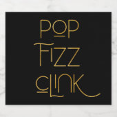 Pop Fizz Clink Elegante Typografie Sparkling Wijnetiket (Enkel label)