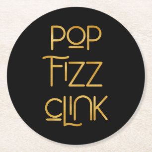 Pop Fizz Clink Elegante Typografie Verjaardag Ronde Kartonnen Onderzetter