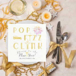 Pop Fizz Clink Gold Modern Typograpy New Years Eve Servet