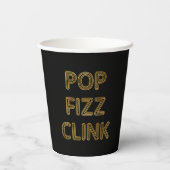 Pop Fizz Clink Moderne Typografie Oudejaarsavond Papieren Bekers (Achterkant)