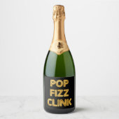 Pop Fizz Clink Moderne Typografie Oudejaarsavond Sparkling Wijnetiket (Voorkant)