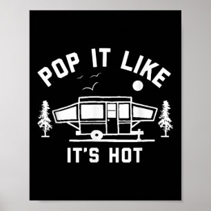 Pop het als zijn hete, kamperen, Pop omhoog camper Poster