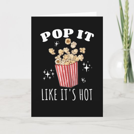 Pop het alsof het Hot Popcorn is Kaart (Voorkant)