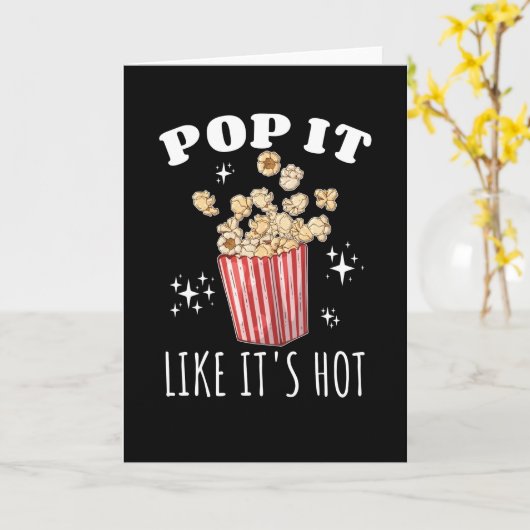 Pop het alsof het Hot Popcorn is Kaart (Gele Bloem)