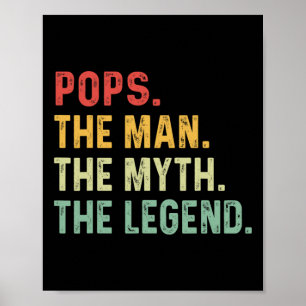Pop het Man de mythe de legendes dag cadeau Poster