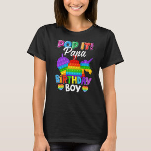 Pop het Papa Birthday Boy Fidget Kind Matching Fam T-shirt