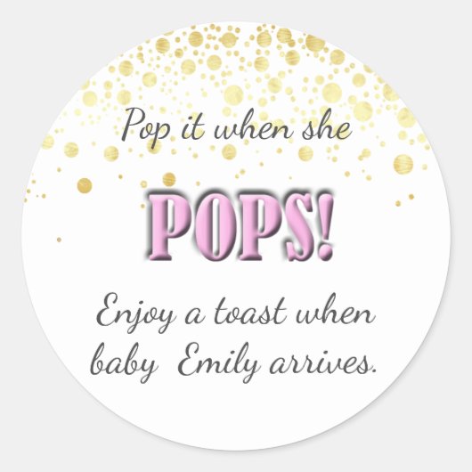Pop het! Roze, Baby shower, Wijn, Champagne, Ronde Sticker (Voorkant)