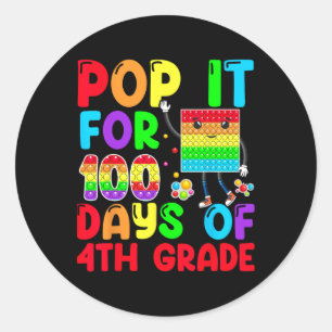 Pop het voor 100 dagen van school 4e klas 100e dag ronde sticker