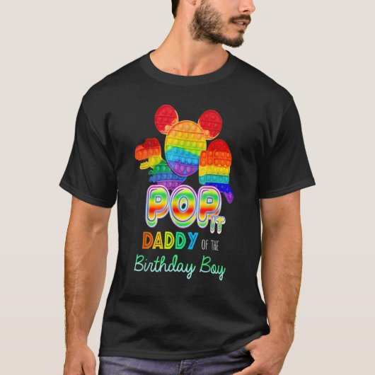 Pop It Daddy Of The Birthday Boy T-shirt (Voorkant)