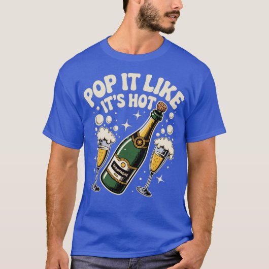 Pop It Like It's Hot T-shirt (Voorkant)