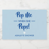 Pop me als ze Poppen, Baby shower label, blauw Sparkling Wijnetiket (Enkel label)