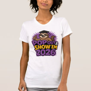 Pop Out & Show 'Em 2026 Luiaard Afstudeerontwerp T-shirt