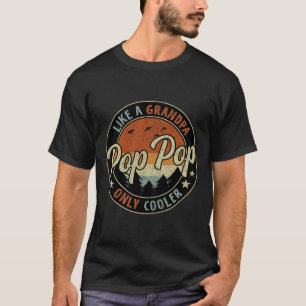 Pop Pop als een opa alleen koeler Retro F T-shirt