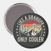 Pop-Pop als een opa alleen koelere retro cirkel Magneet (Voorkant / Achterkant)
