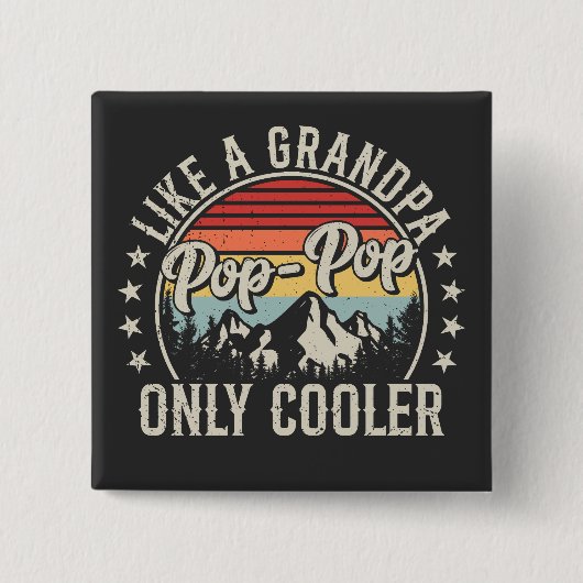 Pop-Pop als een opa alleen koelere retro plein Vierkante Button 5,1 Cm (Voorkant)