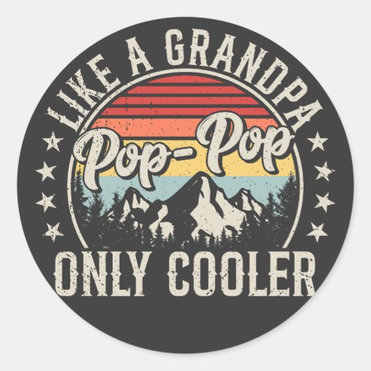 Pop-Pop als een opa alleen koelere retro Ronde Sticker (Voorkant)