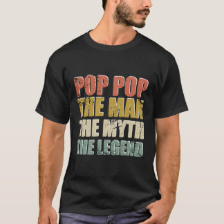 Pop-Pop De mythe De legende Vaderdag T-shirt