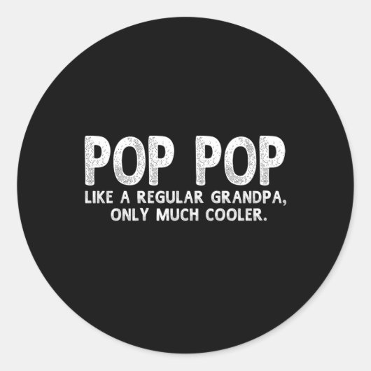 Pop Pop Definitie Zoals Regular Opa Only Er Ronde Sticker (Voorkant)
