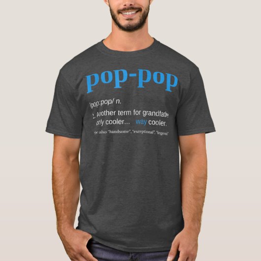 Pop pop Definition Grandpa Vaderdag T-shirt (Voorkant)
