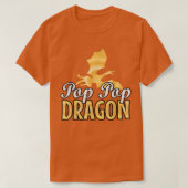 Pop Pop Dragon Lover Vaderdag T-shirt (Design voorkant)