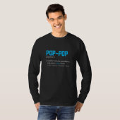 Pop Pop Grandpa Definition Funny T-shirt (Voorkant volledig)