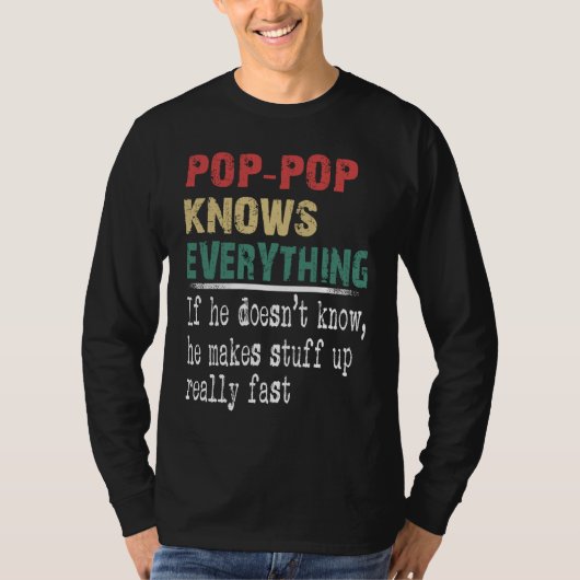 Pop Pop Knows Everything  Christmas Grandpa T-shirt (Voorkant)