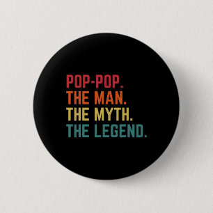Pop-pop Man mythe legende papa opa vaders dag Ronde Button 5,7 Cm