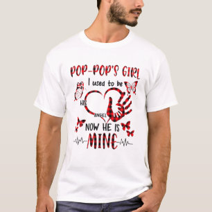 Pop Pop meisje dat ik vroeger zijn engel was, nu i T-shirt
