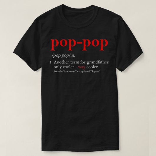Pop Pop T-shirt Opa Fathers Day PopPop (Design voorkant)