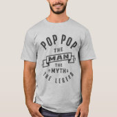 Pop Pop The Myth T-shirt (Voorkant)