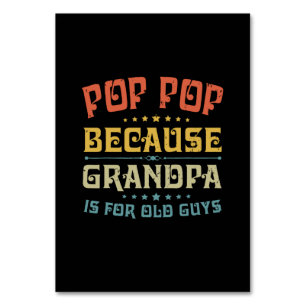 Pop Pop vader want opa is voor oude jongens Kaart