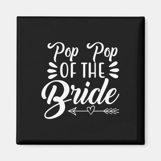Pop Pop van de bruid huwelijksfeest familie bruids Magneet (Voorkant)