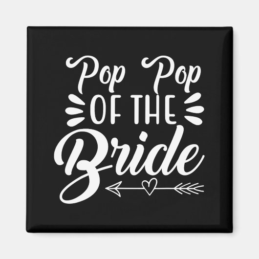 Pop Pop van de bruid huwelijksfeest familie bruids Magneet (Voorkant)