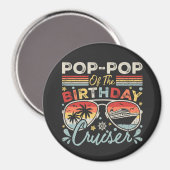 Pop-Pop van de Verjaardag Cruiser Vacation Circle Magneet (Voorkant / Achterkant)