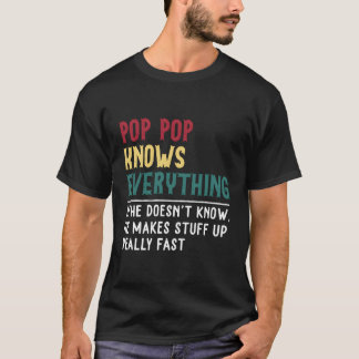 Pop Pop weet alles Vaderdag voor opa T-shirt