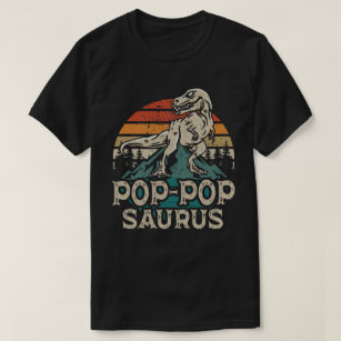 Pop-popsaurus Dinosaur Grandpa Saurus Fathers Day T-shirt