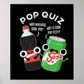 Pop Quiz Funny Soda Pop Pun Dark BG Poster (Voorkant)