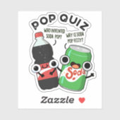 Pop Quiz Funny Soda Pop Pun Sticker (Vel)