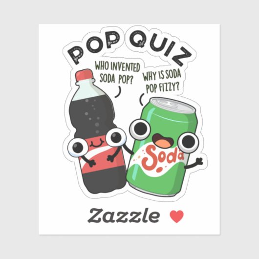 Pop Quiz Funny Soda Pop Pun Sticker (Vel)