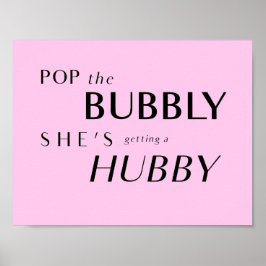 Pop The Bubble, ze krijgt een Hubby Back-Drop Poster