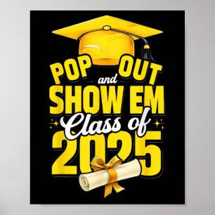 Pop uit en Show EM CL van 2025 Senior 2025 Graduat Poster