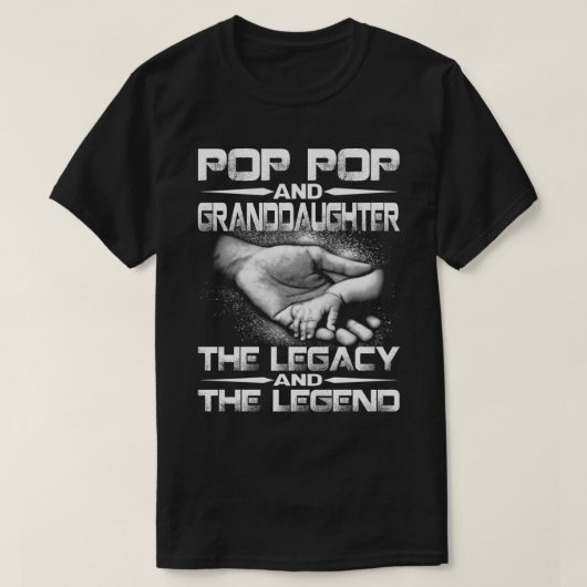 POP van de pop en GRANDDAUGHTER de legende en de l T-shirt (Design voorkant)