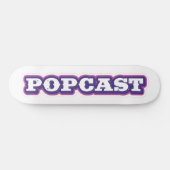 POPCAST skateboard deck (Horizontaal)