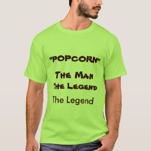 "POPCORN", de legende, het Man, de legende T-shirt