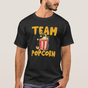 Popcorn films Snack Cinema TV Shows - Team Popcor T-shirt
