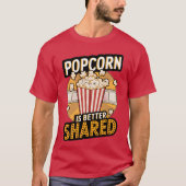 POPCORN IS BETTER SHARED girl T-shirt (Voorkant)