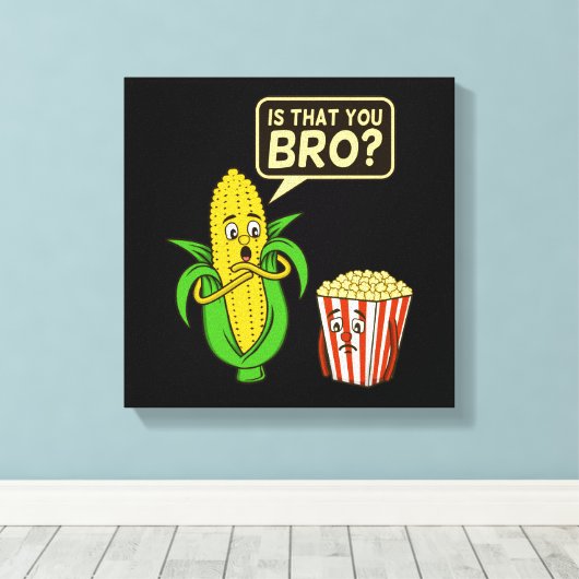 Popcorn is dat je je verkoopt... canvas afdruk (Insitu (Houten vloer))