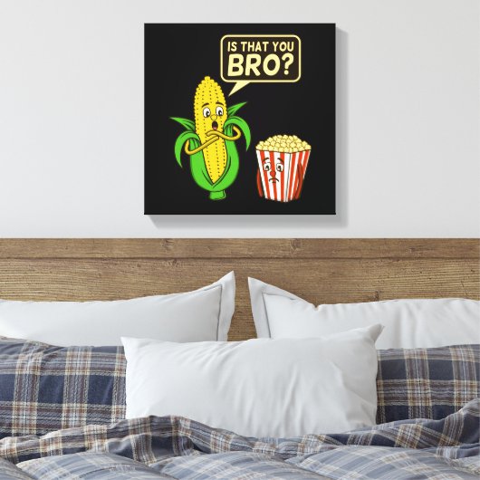 Popcorn is dat je je verkoopt... canvas afdruk (Insitu (Slaapkamer))
